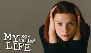 My So Called Life