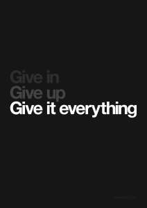 give-it-everything-1